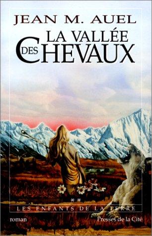 Les Enfants de la Terre, Tome 2 : La vallée des chevaux (Romans)