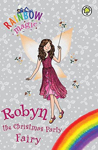 Robyn the Christmas Party Fairy: Special (Rainbow Magic, Band 1)