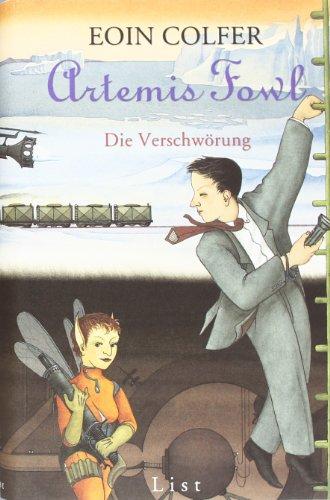 Artemis Fowl - Die Verschwörung: Der zweite Roman (Ein Artemis-Fowl-Roman)