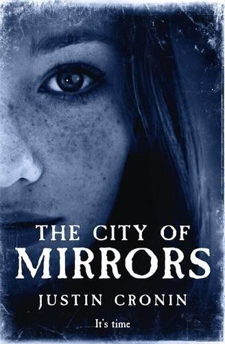 The City of Mirrors (Passage Trilogy 3)