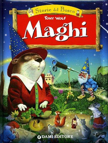 Maghi (I classici di Tony Wolf)