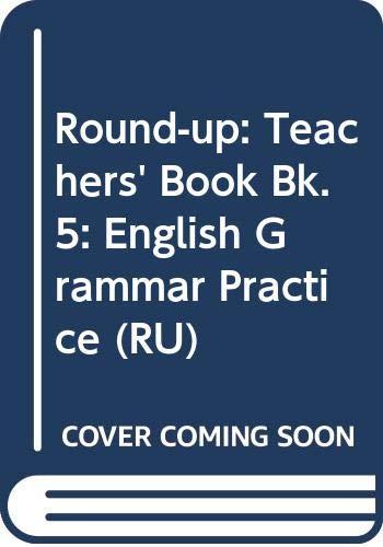 Round-up: Teachers' Book Bk. 5: English Grammar Practice (RU)