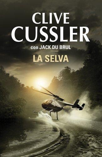 Juan Cabrillo 8. La selva