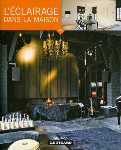 L'éclairage dans la maison