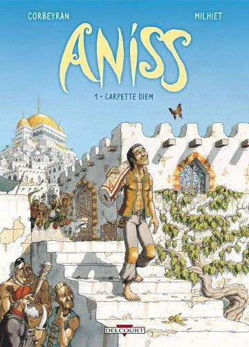 Aniss. Vol. 1. Carpette diem