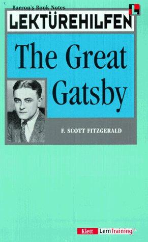 Lektürehilfen F. Scott Fitzgerald 'The Great Gatsby'