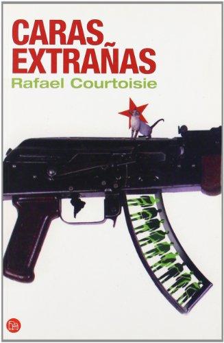 Caras extranas (Narrativa Latinoamericana)