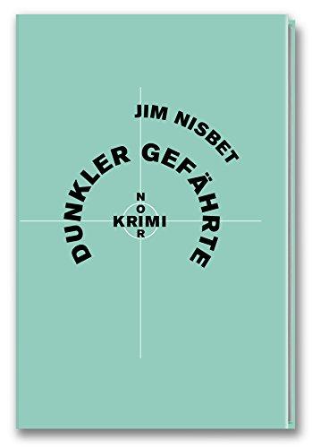 Krimi-Noir - Dunkler Gefährte