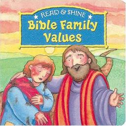 Bible Family Values (Read and Shine)