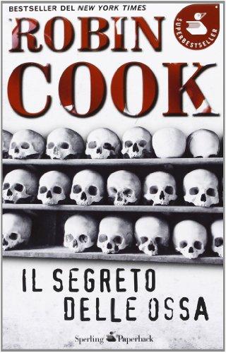 Il segreto delle ossa (Super bestseller)