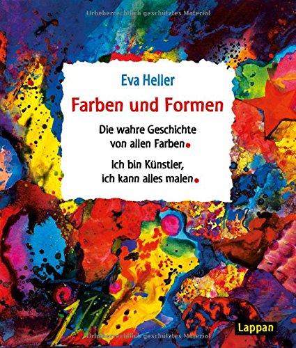 Farben und Formen: Die wahre Geschichte von allen Farben. Ich bin Künstler, ich kann alles malen.