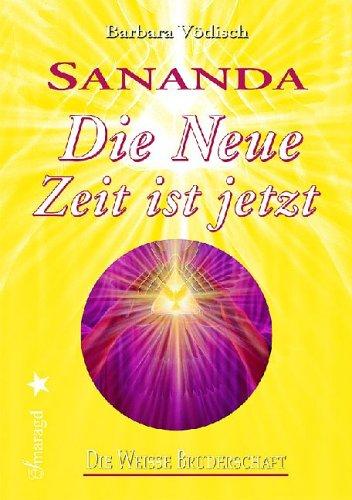 Sananda - Die Neue Zeit ist jetzt