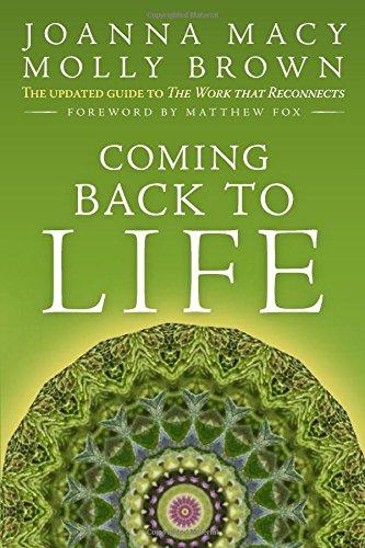 Coming Back to Life: The Updated Guide to the Work that Reconnects