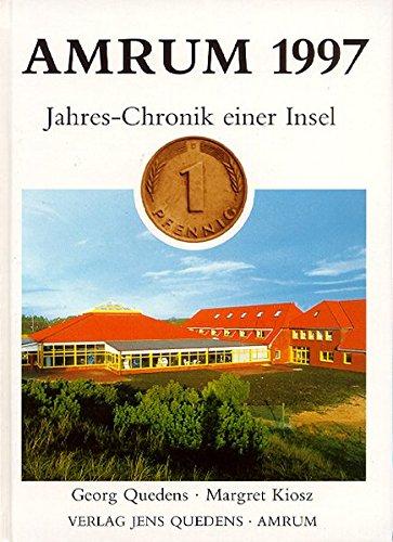 Amrum. Jahreschronik einer Insel / Amrum 1997: Jahres-Chronik einer Insel