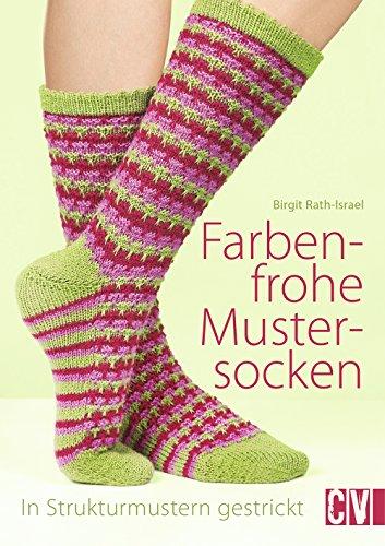 Farbenfrohe Mustersocken: In Strukturmustern gestrickt