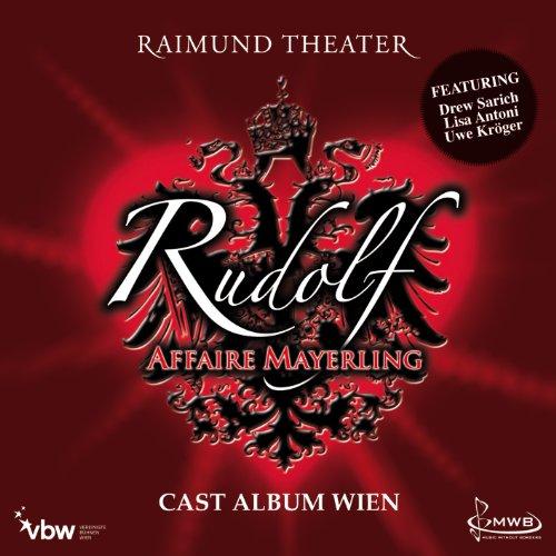 Rudolf Affaire Mayerling - Das Musical - Cast Album