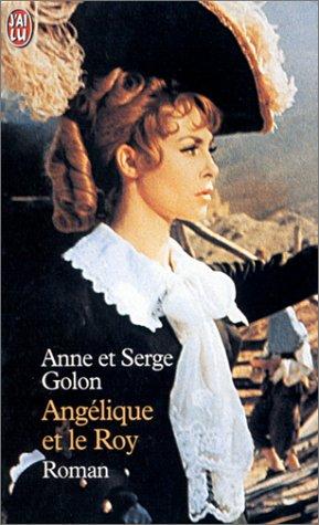 Angélique. Vol. 3. Angélique et le Roy