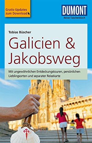 DuMont Reise-Taschenbuch Reiseführer Galicien & Jakobsweg: mit Online-Updates als Gratis-Download