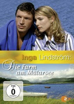 Inga Lindström: Die Farm am Mälarsee