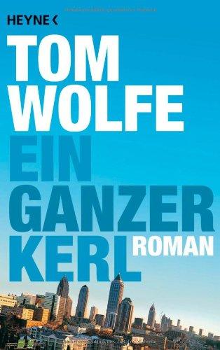 Ein ganzer Kerl: Roman