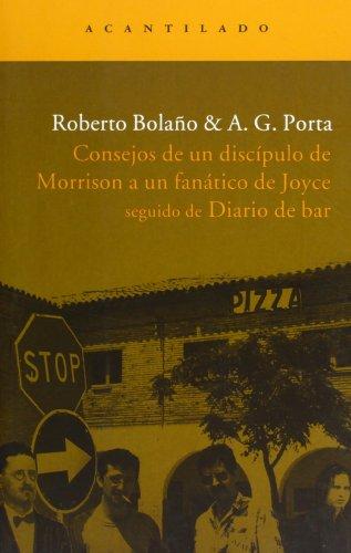 Consejos de un discípulo de Morrison a un fanático de Joyce (Narrativa del Acantilado, Band 99)