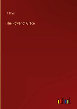 The Power of Grace