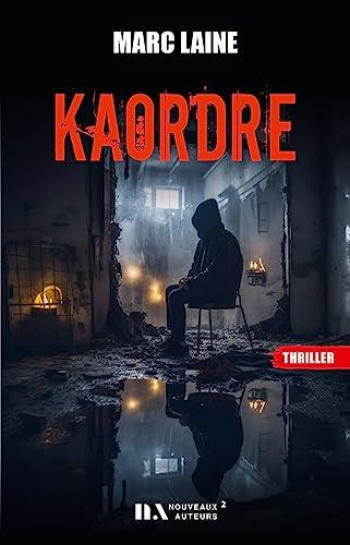 Kaordre : thriller