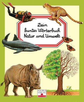 Schuber Natur und Umwelt. 3 Bde. Meer. Natur. Tiere. Dein buntes Wörterbuch