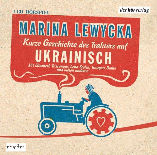 Kurze Geschichte des Traktors auf Ukrainisch