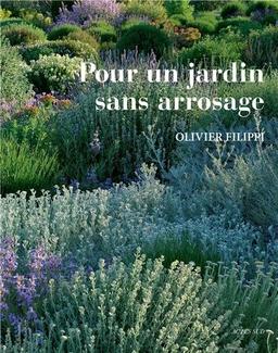 Pour un jardin sans arrosage