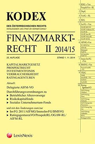 Kodex Finanzmarktrecht Band II 2014/15: KMG/InvFG//RatingAgVO