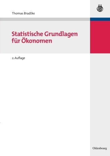 Statistische Grundlagen für Ökonomen (Managementwissen Fur Studium Und Praxis) (Managementwissen für Studium und Praxis)