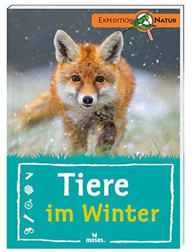 Tiere im Winter, Expedition Natur