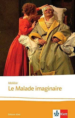 Le Malade imaginaire: Lektüre (Éditions Klett)