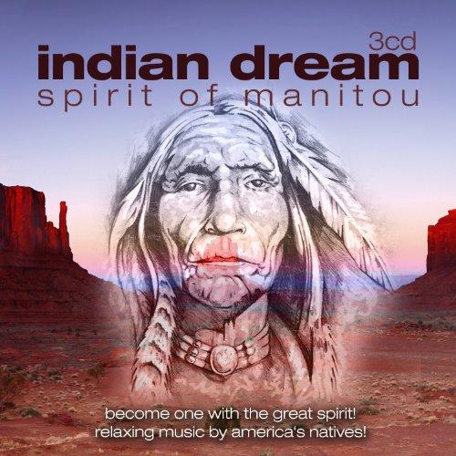 Indian Dream: Spirit Of Manitou