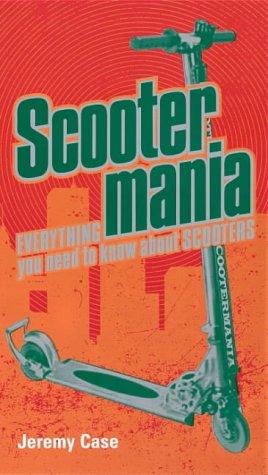 Scooter Mania: Jeremy Case ; Illustrated by Zac Sandler (Puffin poetry)