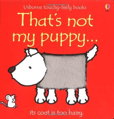 That's Not My Puppy (Usborne Touchy-Feely Board Books)