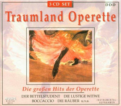 Traumland Operette (Die großen Hits der Operette)