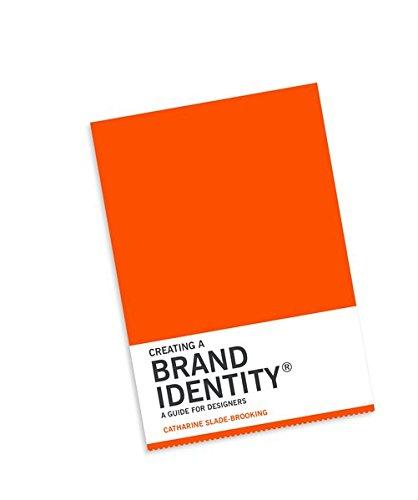 Creating a Brand Identity: A Guide for Designers