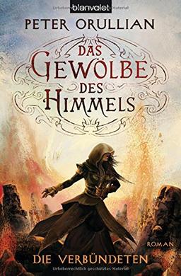 Das Gewölbe des Himmels 4: Die Verbündeten