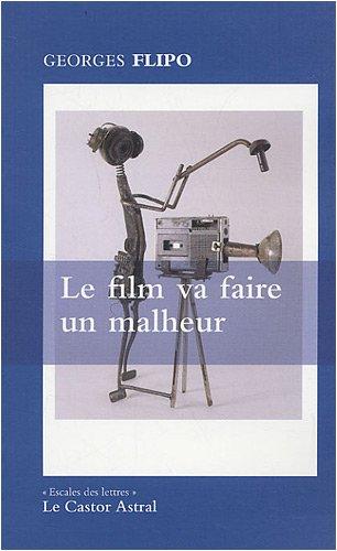 Le film va faire un malheur