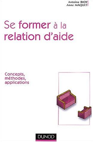 Se former à la relation d'aide : concepts, méthodes, applications