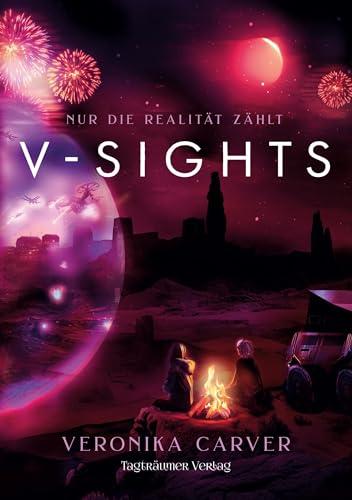 V-Sights: Nur die Realität zählt