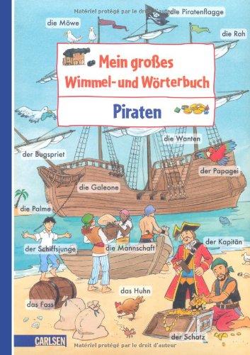 Mein großes Wimmel- und Wörterbuch, Band 8: Piraten