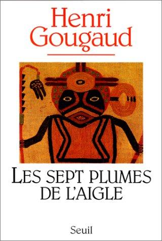 Les sept plumes de l'aigle