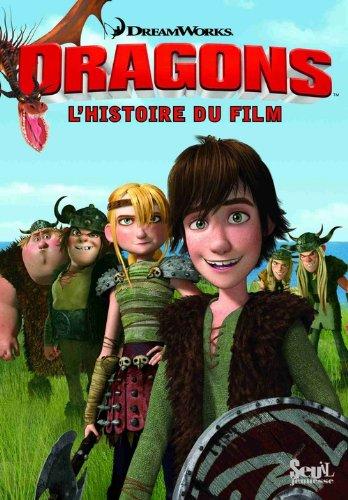 Dragons : l'histoire du film