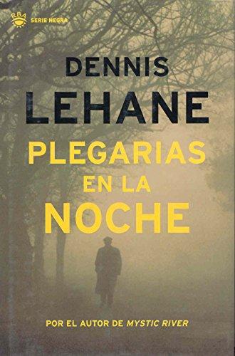 Plegarias en la noche (NOVELA POLICÍACA, Band 104)