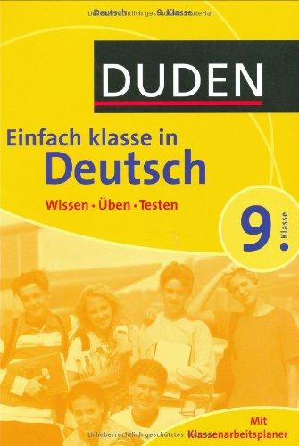 Duden Einfach Klasse in Deutsch. 9 Klasse: Wissen - Üben - Testen