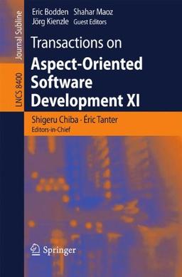 Transactions on Aspect-Oriented Software Development XI (Lecture Notes in Computer Science / Transactions on Aspect-Oriented Software Development)