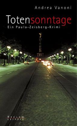 Totensonntage. Ein Paula-Zeisberg-Krimi